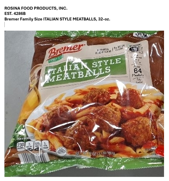 Rosina Food Products, Inc. Recalls Ready-To-Eat Frozen Meatball Products Due To Possible Foreign Matter Contamination